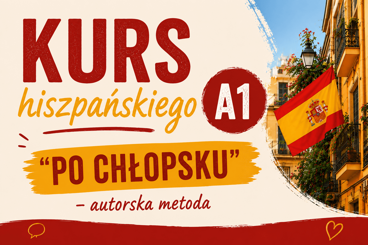 Kurs Hiszpańskiego A1 “PO CHŁOPSKU” – autorska metoda