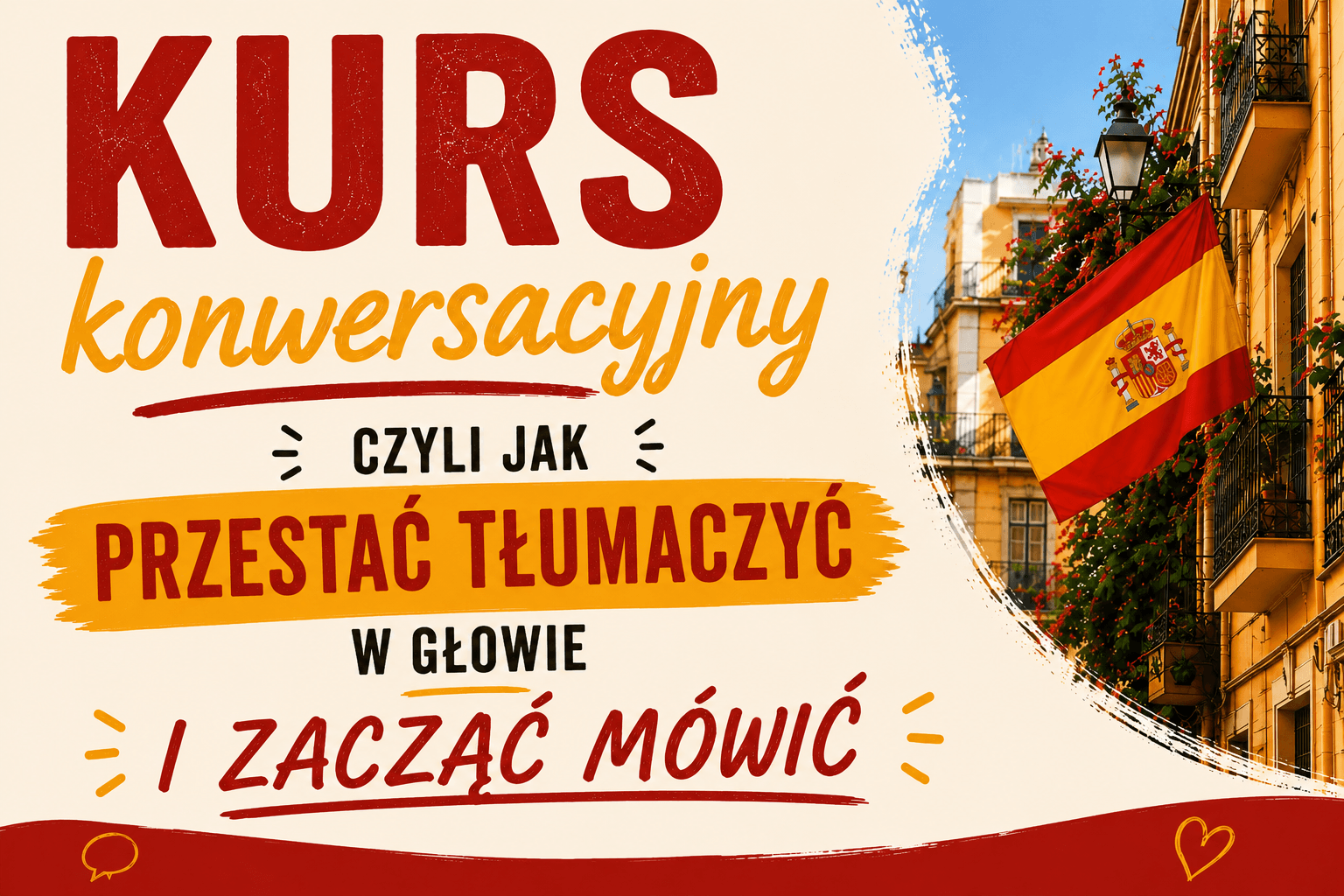 Kurs konwersacyjny. Czyli jak przestać tłumaczyć w głowie i zacząć mówić