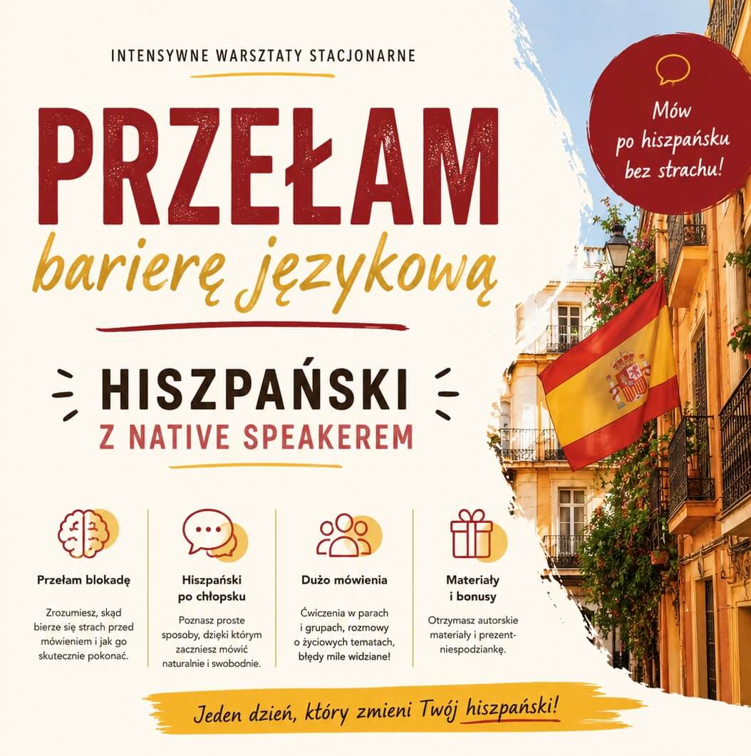 Warsztaty jednodniowe “Przełam barierę językową. Hiszpański z native speakerem.”