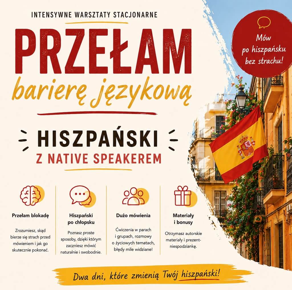 Warsztaty dwudniowe “Przełam barierę językową. Hiszpański z native speakerem.”